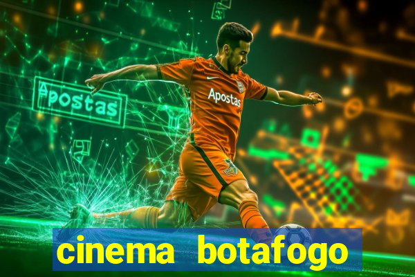 cinema botafogo praia shopping